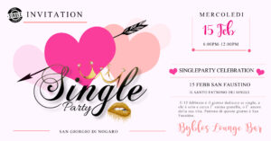 SINGLE PARTY, SAN FAUSTINO IL 15 FEBBRAIO, La Festa dei Single SINGLE PARTY, SAN FAUSTINO IL 15 FEBBRAIO, La Festa dei Single