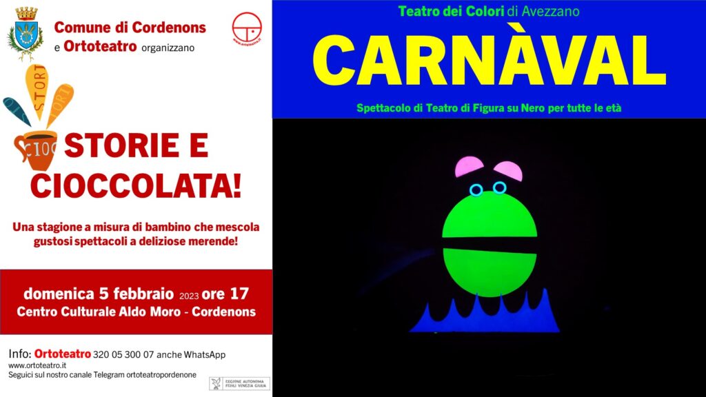 A Cordenons Storie e Cioccolata con lo spettacolo per famiglie CARNAVAL