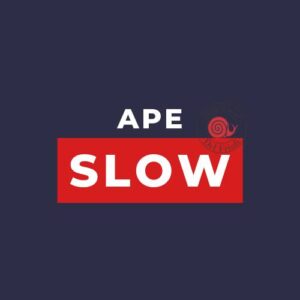 Ape Slow