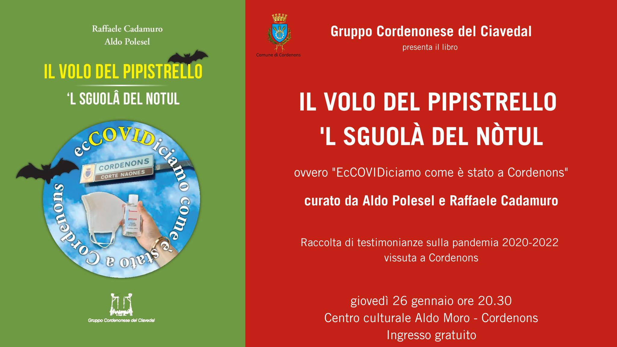 Gruppo Cordenonese del Ciavedal presenta il libro IL VOLO DEL PIPISTRELLO - 'L SGUOLÀ DEL NÒTUL
