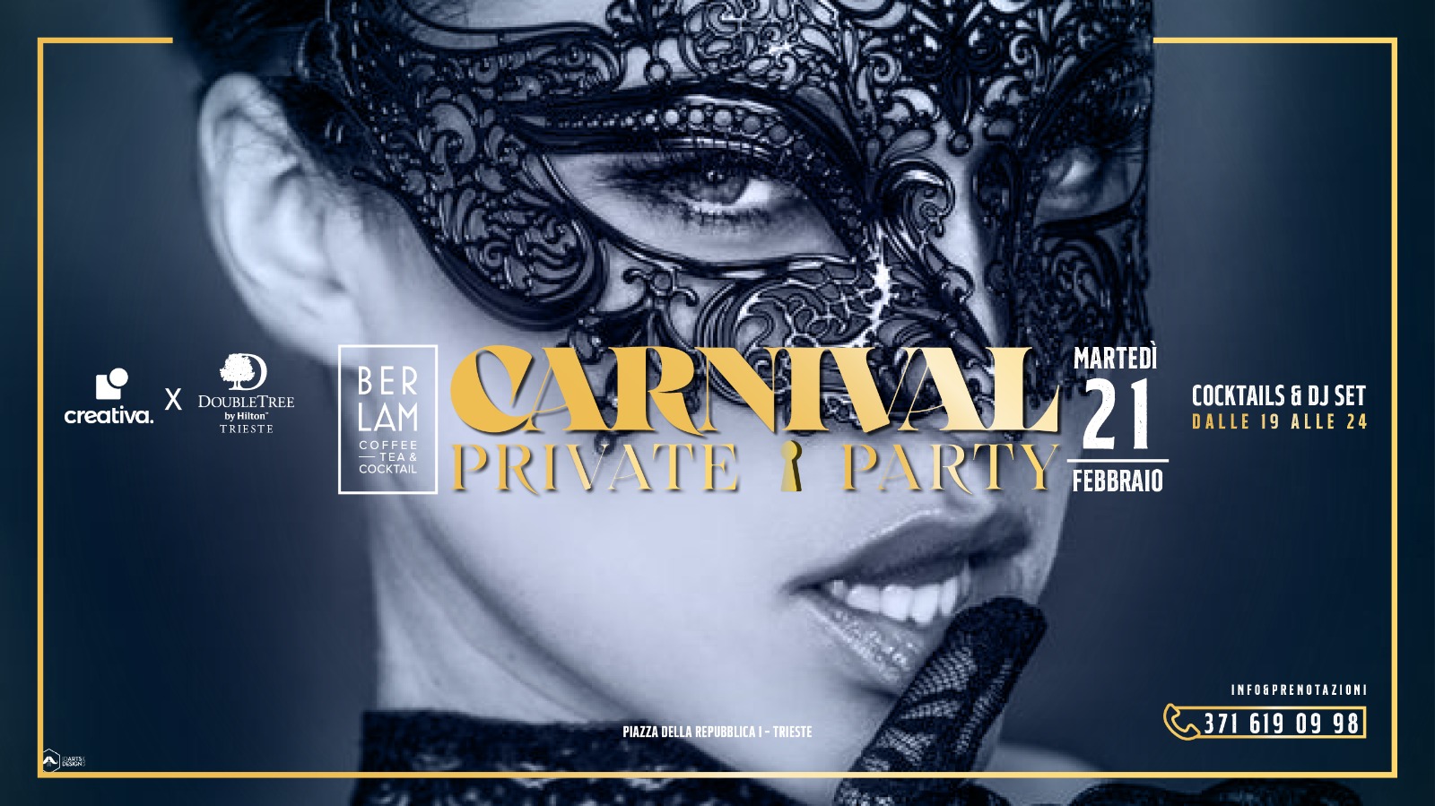 CARNIVAL Secret Party, Creativa x Berlam, DoubleTree by Hilton, Trieste