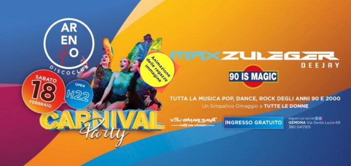 CARNIVAL PARTY Max Zuleger dj e Omar Sava, Gemona del Friuli