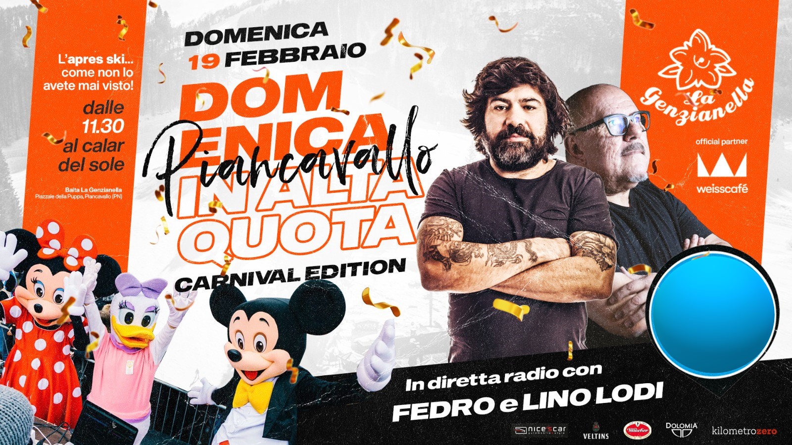 Domenica in Alta Quota a Piancavallo, La Genzianella, CARNIVAL edition, aviano Domenica in Alta Quota a Piancavallo, La Genzianella, CARNIVAL edition, aviano