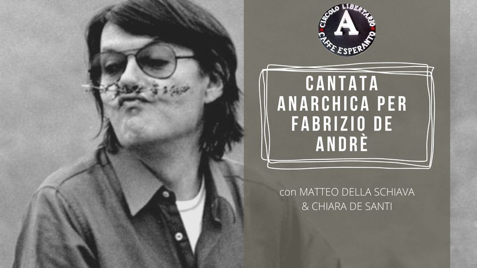 Cantata anarchica per Fabrizio De Andrè