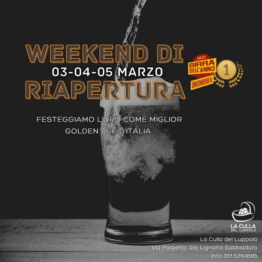 Weekend di Riapertura alla Culla del Luppolo! - Weekend di Riapertura alla Culla del Luppolo