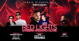 TNTKamasutra RED LIGHTS, TATANKA, Cris B-Day, Dj MATRIX, Bert & Mente TNTKamasutra RED LIGHTS, TATANKA, Cris B-Day, Dj MATRIX, Bert & Mente