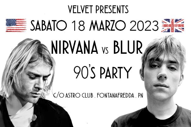 Nirvana vs Blur 90's Party all'Astro Club