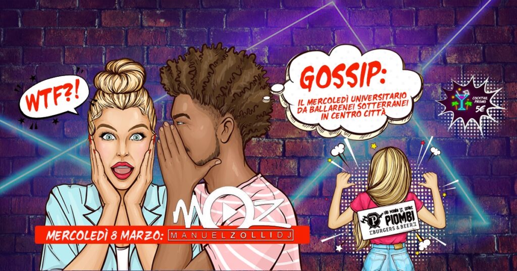 Il mercoledì universitario in centro città ogni settimana è GOSSIP! - Il mercoledì universitario in centro città ogni settimana è GOSSIP