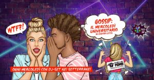 Il mercoledì universitario in centro città ogni settimana è GOSSIP Il mercoledì universitario in centro città ogni settimana è GOSSIP