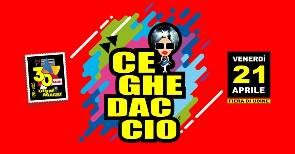 Ceghedaccio, Fiera di Udine, martignacco