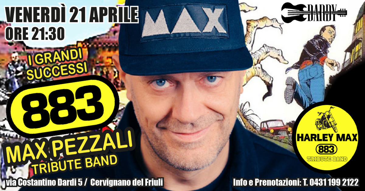 Harley Max - 883 e MAX PEZZALI Tribute Band, Cervignano del Friuli