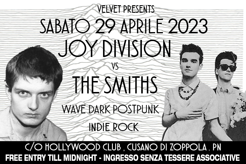 VELVET, Joy Division vs The Smiths party, Hollywood, Zoppola