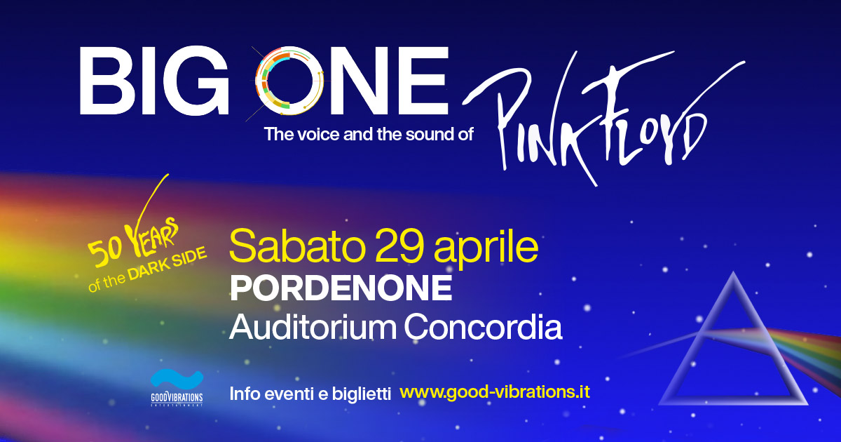 Big One, European Pink Floyd Show 50 years of the dark side, Pordenone, Auditorium Concordia