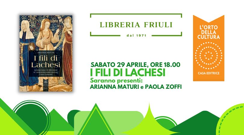 I fili di Lachesi di Arianna Maturi con Paola Zoffi