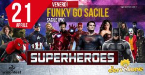 IL CERVELLONE & SUPEREROI al FUNKY GO SACILE IL CERVELLONE & SUPEREROI al FUNKY GO SACILE