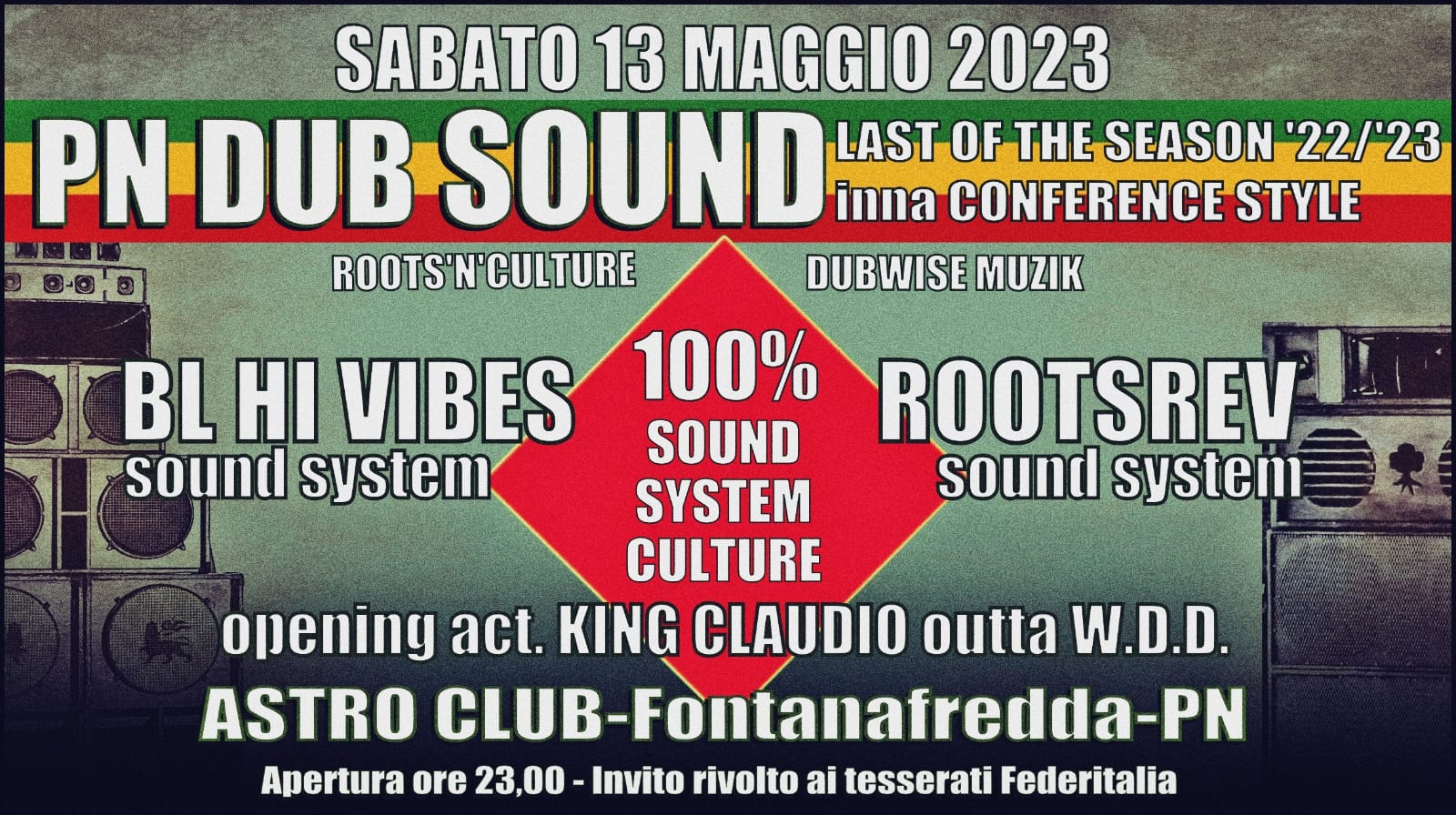 Last PN DUB SOUND of the season - CONFERENCE STYLE - Black Lion meets Roots Rev - Last PN DUB SOUND of the season - CONFERENCE STYLE - Black Lion meets Roots Rev - EventiFVG.it