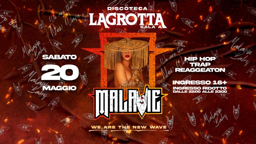Malavie • Discoteca la Grotta • 20.05.23 - Malavie • Discoteca la Grotta • 20.05.23 - EventiFVG.it