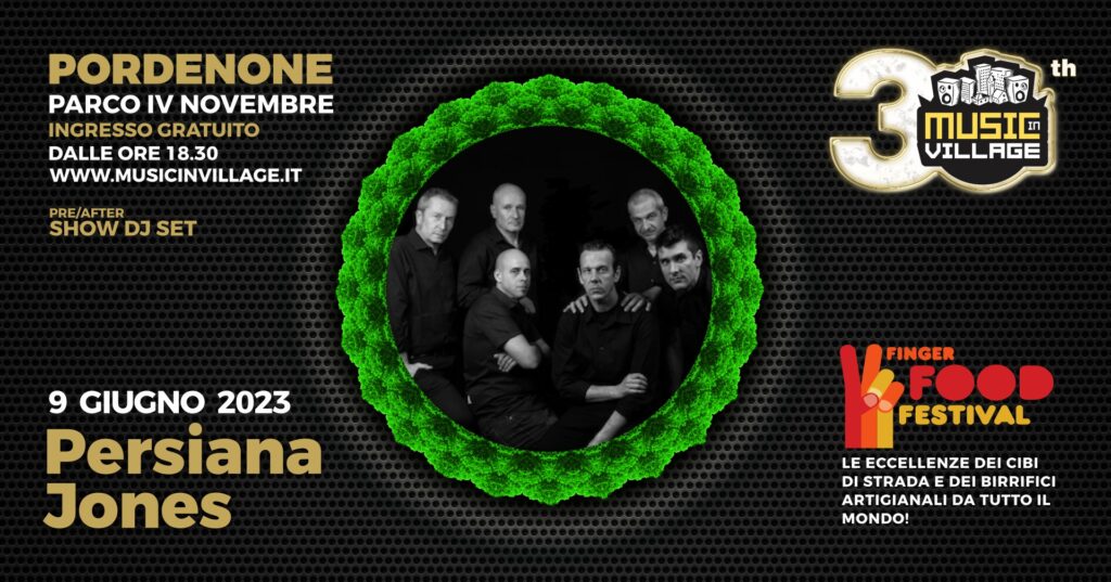 Persiana Jones - Music In Village Pordenone - EventiFVG.it