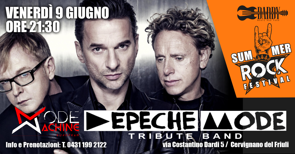 Mode Machine - DEPECHE MODE Tribute band @Dardy Summer ROCK Festival - EventiFVG.it