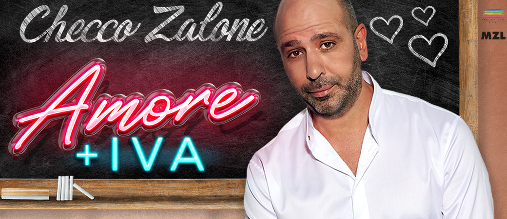 CHECCO ZALONE in "Amore + Iva" - 31 luglio @Palmanova - CHECCO ZALONE in "Amore + Iva" - 31 luglio @Palmanova - EventiFVG.it