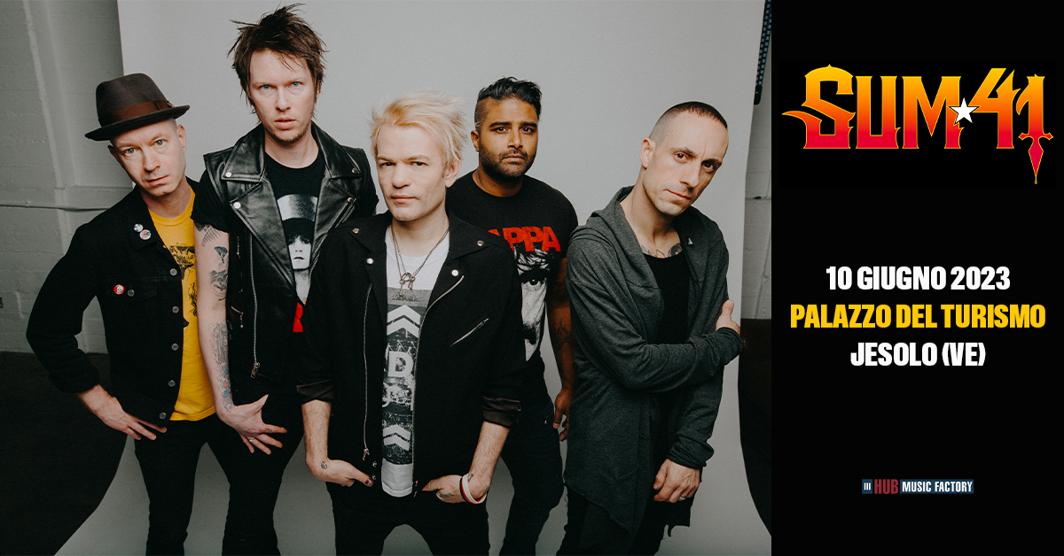 Sum 41 | Palazzo del Turismo - Jesolo (VE) - EventiFVG.it