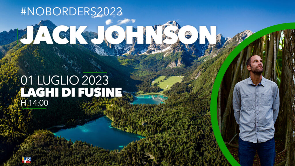 JACK JOHNSON al No Borders Music Festival 2023 - Laghi di Fusine - EventiFVG.it