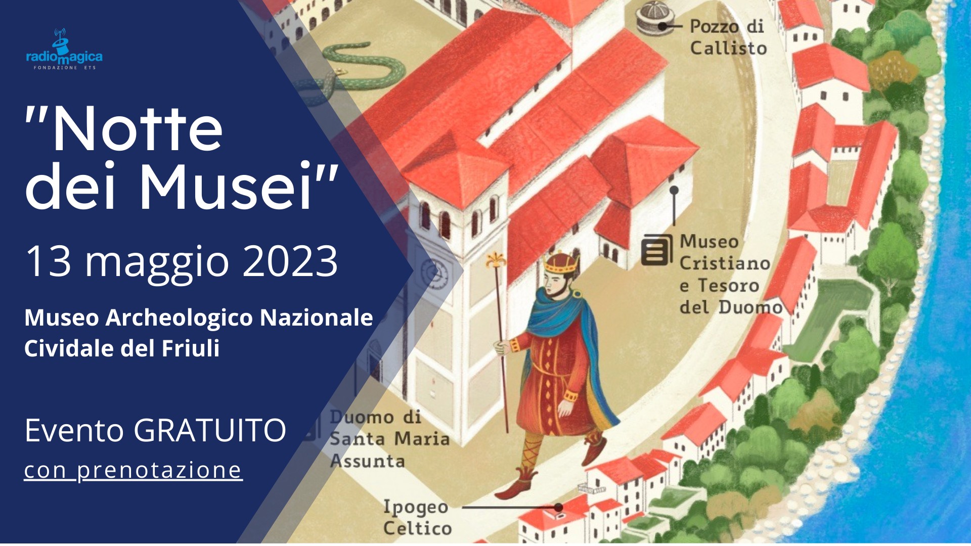 "Notte dei Musei - 13 maggio 2023" - Museo Archeologico Nazionale - Cividale del Friuli - EventiFVG.it