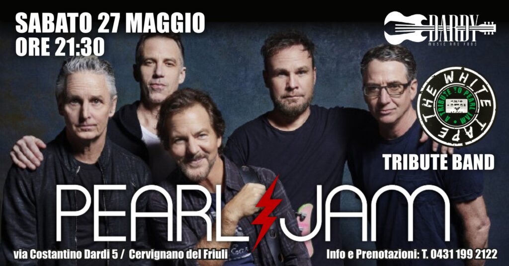 The White Tape - PEARL JAM Tribute Band - EventiFVG.it