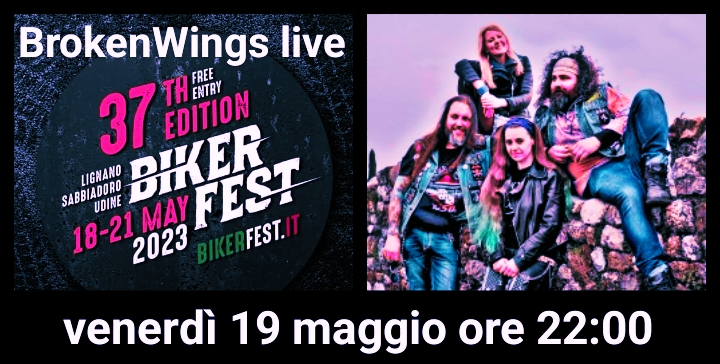 BrokenWings 🤟 live@🔥BikerFest🔥 - EventiFVG.it