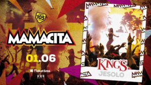 Mamacita • King’s • Jesolo