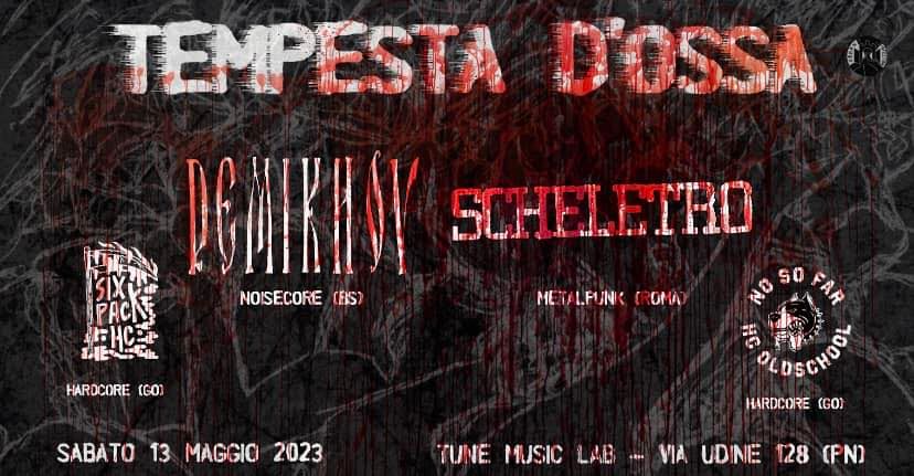 TEMPESTA D’OSSA w/Scheletro + No So Far + SixPack - EventiFVG.it