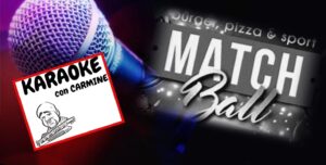 Karaoke del giovedì al Match Ball