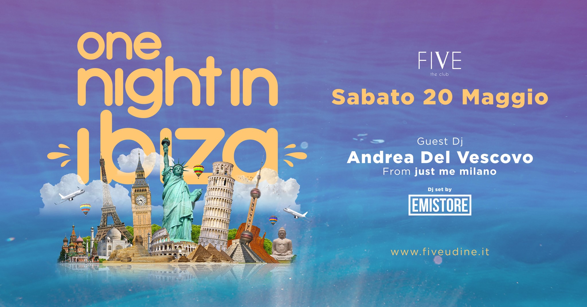 One Night in Ibiza -Five - 20/5/23 - EventiFVG.it