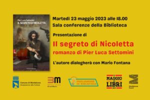 Presentazione di “Il segreto di Nicoletta” di Pier Luca Settomini