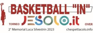BASKETBALL “IN” JESOLO – OVER 2° Memorial Luca Silvestrin
