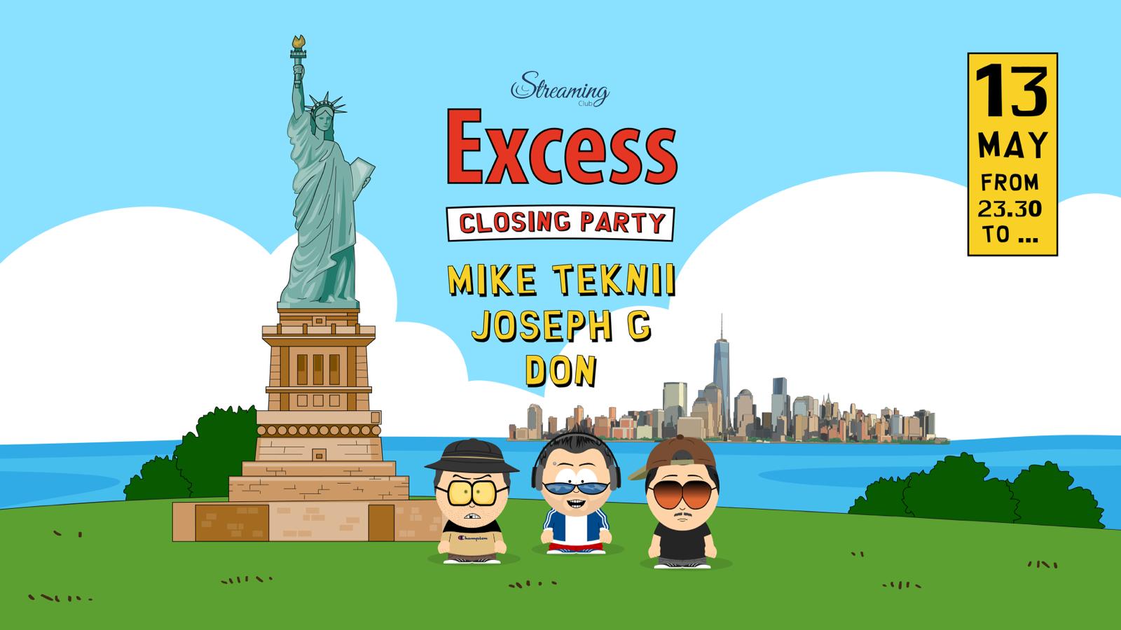 EXCESS Closing Party w/MIKE TEKNII-JOSEPH G.-DON - EXCESS Closing Party w/MIKE TEKNII-JOSEPH G.-DON - EventiFVG.it