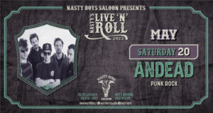 ANDEAD @ Nasty Boys saloon