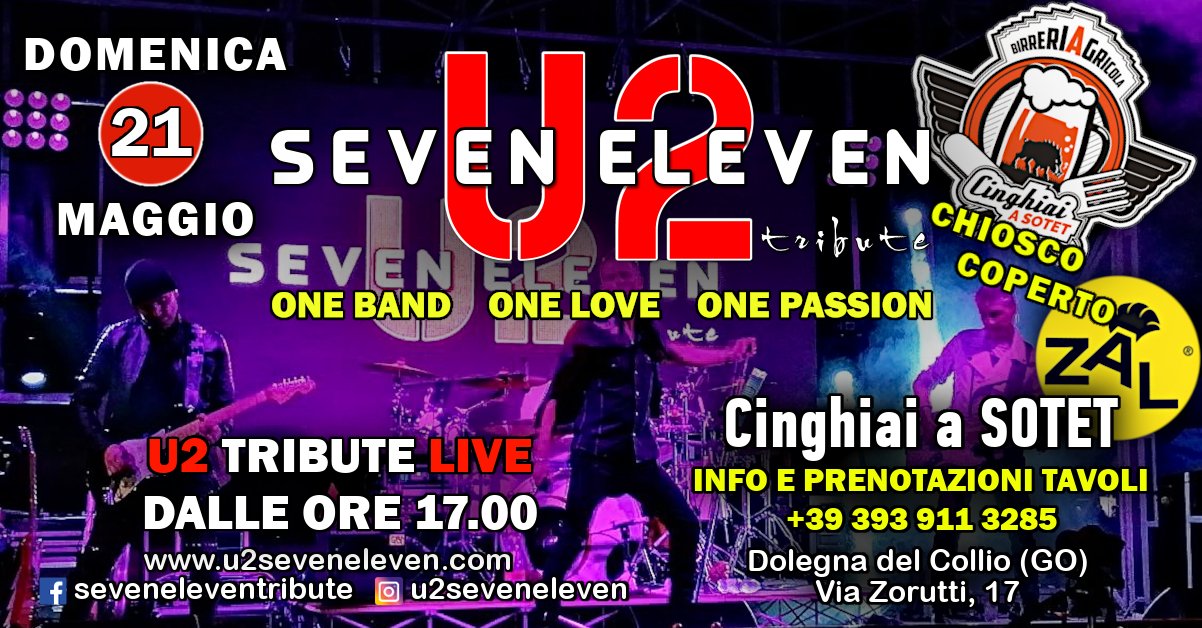 Seven Eleven U2 Live @ Cinghiai a Sotet (GO) - EventiFVG.it