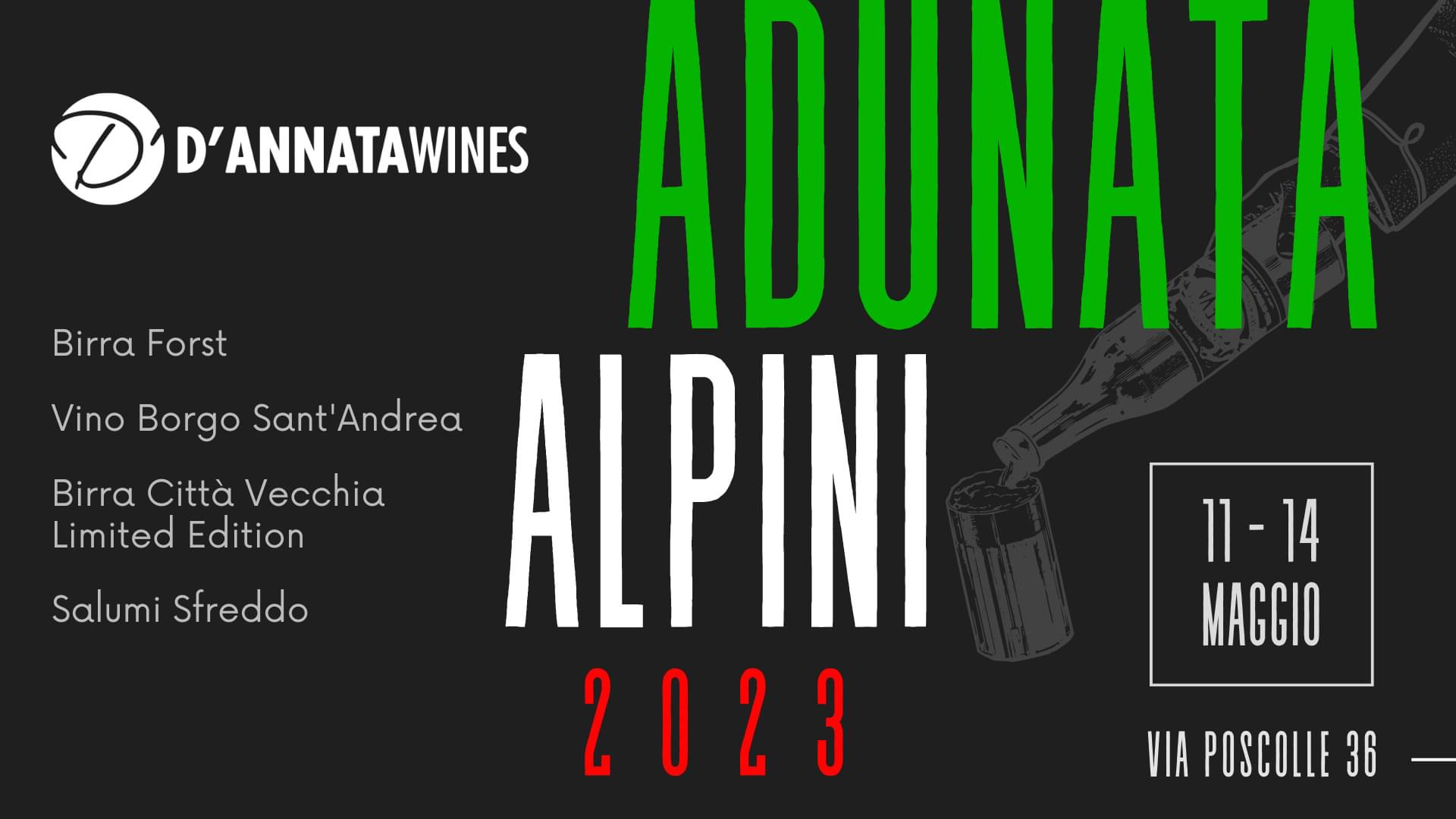 Adunata Alpini 2023 da D'annata Wines - EventiFVG.it