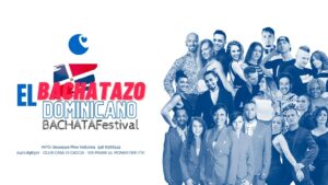 El Bachatazo Dominicano | Bachata Festival