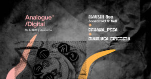 Analogue/Digital – 13. 5. @ Mostovna
