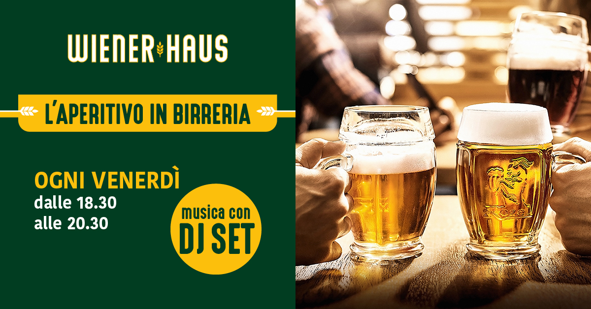 L'aperitivo in birreria | Wiener Haus - EventiFVG.it