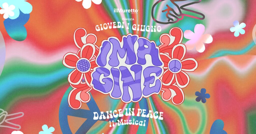 ilMuretto • IMAGINE - The Musical - EventiFVG.it
