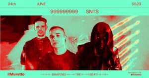 ilMuretto SS23 • 999999999 + SNTS