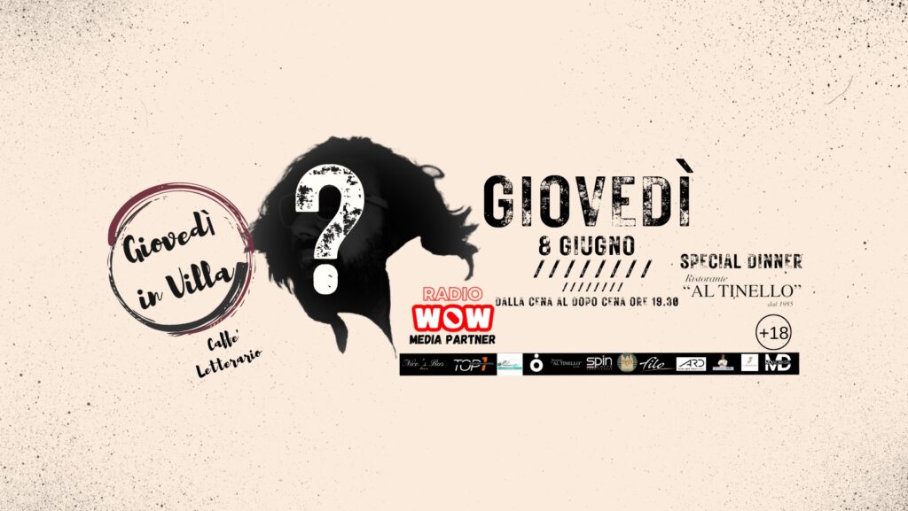 Giovedì 8 GIUGNO "GIOVEDI' IN VILLA" Ospite: ??? (+18) - Giovedì 8 GIUGNO "GIOVEDI' IN VILLA" Ospite: ??? (+18) - EventiFVG.it