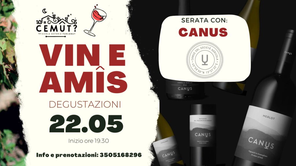 Vin e Amîs - Degustazione CANUS - Vin e Amîs - Degustazione CANUS - EventiFVG.it