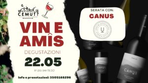 Vin e Amîs – Degustazione CANUS