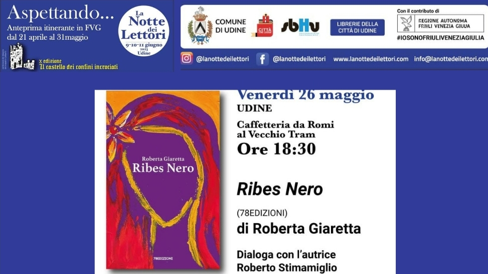 "Ribes nero" di Roberta Giaretta - EventiFVG.it
