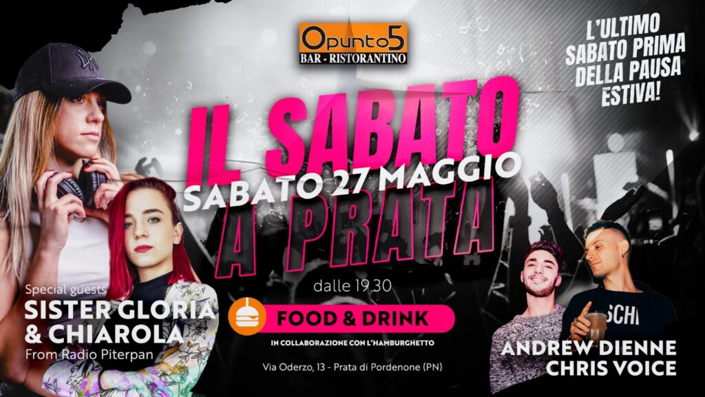 IL SABATO A PRATA CON SISTER GLORIA & CHIAROLA - IL SABATO A PRATA CON SISTER GLORIA & CHIAROLA - EventiFVG.it