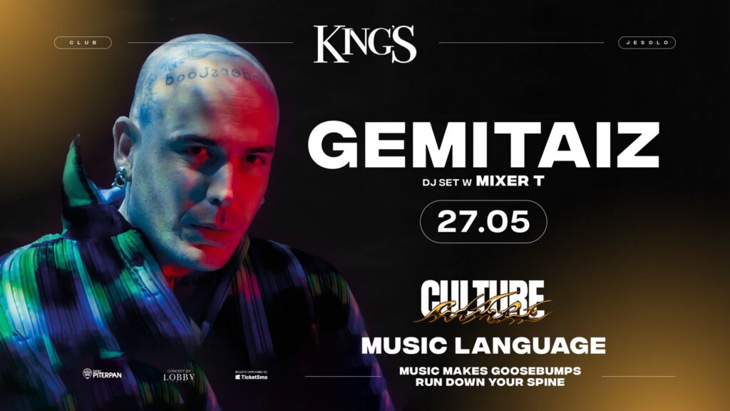 KING’S | CULTURE w/ GEMITAIZ - KING’S | CULTURE w/ GEMITAIZ - EventiFVG.it
